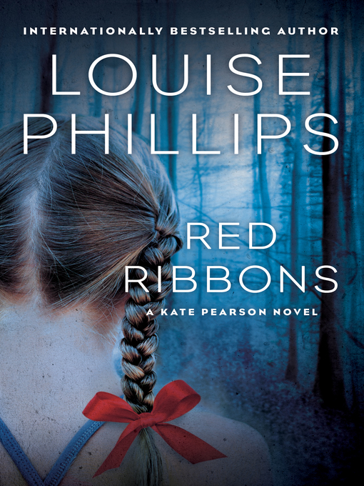 Title details for Red Ribbons by Louise Phillips - Available